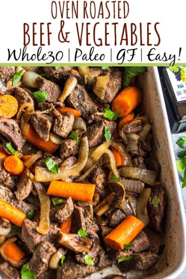 This easy oven roasted beef and vegetables recipe is a simple yet healthy dinner recipe with only a few ingredients and little hands on time. It's a family friendly meal ideal that's also Whole30, Paleo, gluten-free and dairy-free. The beef chunks using a chuck roast cook perfectly in one pan with carrots, while the mushrooms and onions are caramelized and mixed in to make this recipe hearty, cozy and delicious! #whole30recipes #whole30beefrecipes #whole30dinner #paleodinner #easywhole30recipes