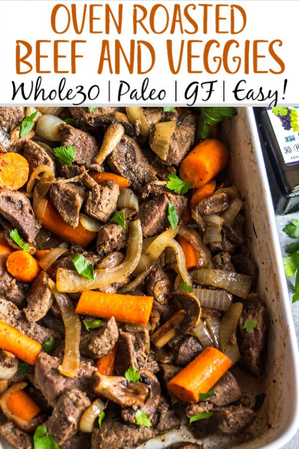 This easy oven roasted beef and vegetables recipe is a simple yet healthy dinner recipe with only a few ingredients and little hands on time. It's a family friendly meal ideal that's also Whole30, Paleo, gluten-free and dairy-free. The beef chunks using a chuck roast cook perfectly in one pan with carrots, while the mushrooms and onions are caramelized and mixed in to make this recipe hearty, cozy and delicious! #whole30recipes #whole30beefrecipes #whole30dinner #paleodinner #easywhole30recipes