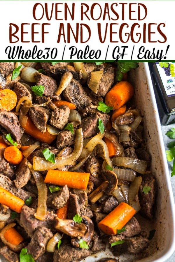 This easy oven roasted beef and vegetables recipe is a simple yet healthy dinner recipe with only a few ingredients and little hands on time. It's a family friendly meal ideal that's also Whole30, Paleo, gluten-free and dairy-free. The beef chunks using a chuck roast cook perfectly in one pan with carrots, while the mushrooms and onions are caramelized and mixed in to make this recipe hearty, cozy and delicious! #whole30recipes #whole30beefrecipes #whole30dinner #paleodinner #easywhole30recipes