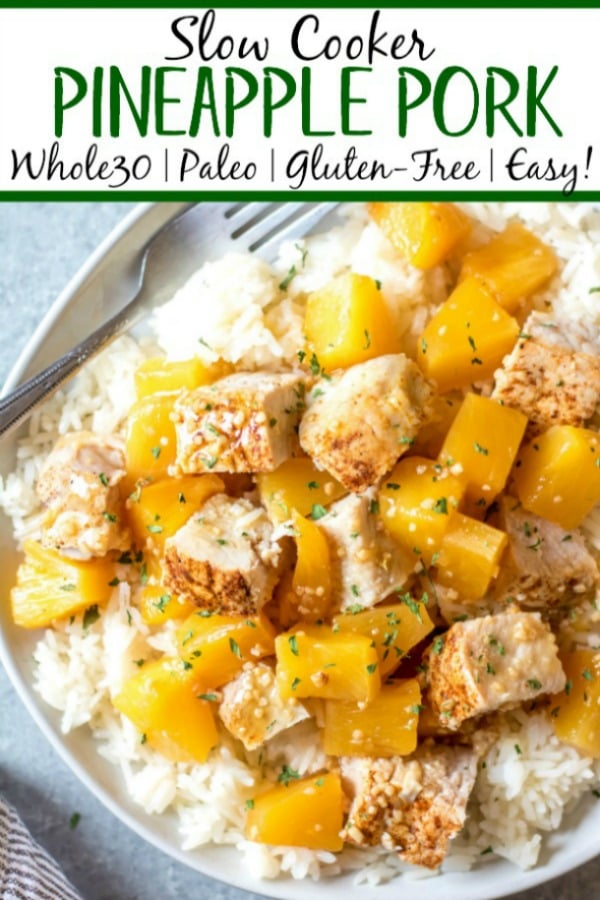 This Whole30 slow cooker pineapple pork only uses a few simple ingredients paired with a pork loin, and a crock pot to create an easy family-friendly weeknight meal or a quick meal prep recipe. It’s so full of flavor, while also being Paleo, gluten-free and dairy-free. This healthy recipe in the slow cooker really couldn’t be easier! #whole30slowcooker #whole30porkloin #paleoslowcooker #whole30crockpot #glutenfreepork #whole30mealprep