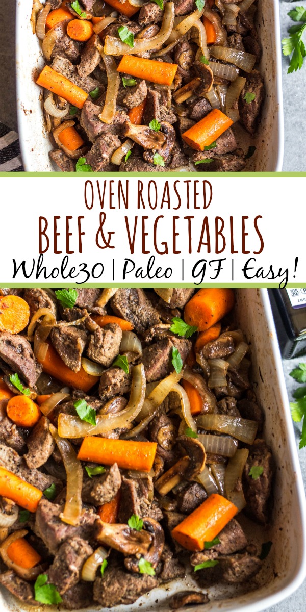 This easy oven roasted beef and vegetables recipe is a simple yet healthy dinner recipe with only a few ingredients and little hands on time. It's a family friendly meal ideal that's also Whole30, Paleo, gluten-free and dairy-free. The beef chunks using a chuck roast cook perfectly in one pan with carrots, while the mushrooms and onions are caramelized and mixed in to make this recipe hearty, cozy and delicious! #whole30recipes #whole30beefrecipes #whole30dinner #paleodinner #easywhole30recipes