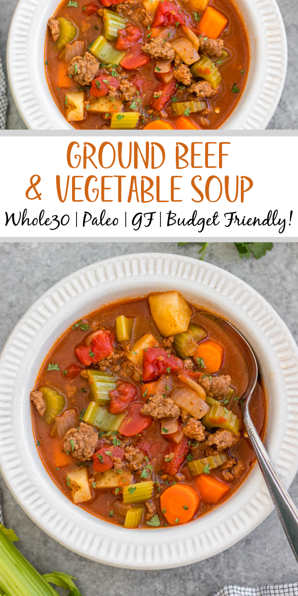 This Whole30 ground beef and vegetable soup is an easy family friendly and budget friendly recipe that's perfect for a quick weeknight meal or for meal prep. It's a cozy soup that's full of filling vegetables like carrots, potatoes and celery, with tons of flavor from a few common spices! It's also paleo, gluten-free and dairy-free, while still being something everyone will love. #whole30soup #whole30beefrecipes #groundbeef #healthysoup #paleo