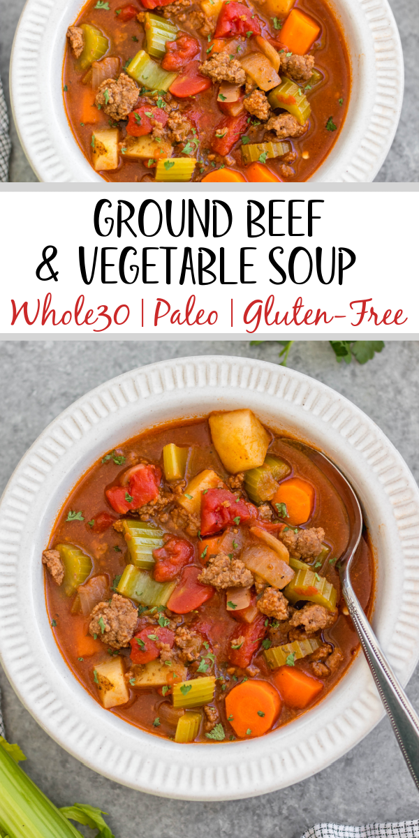 This Whole30 ground beef and vegetable soup is an easy family friendly and budget friendly recipe that's perfect for a quick weeknight meal or for meal prep. It's a cozy soup that's full of filling vegetables like carrots, potatoes and celery, with tons of flavor from a few common spices! It's also paleo, gluten-free and dairy-free, while still being something everyone will love. #whole30soup #whole30beefrecipes #groundbeef #healthysoup #paleo