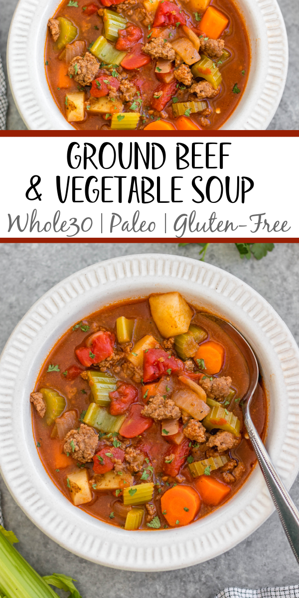 This Whole30 ground beef and vegetable soup is an easy family friendly and budget friendly recipe that's perfect for a quick weeknight meal or for meal prep. It's a cozy soup that's full of filling vegetables like carrots, potatoes and celery, with tons of flavor from a few common spices! It's also paleo, gluten-free and dairy-free, while still being something everyone will love. #whole30soup #whole30beefrecipes #groundbeef #healthysoup #paleo