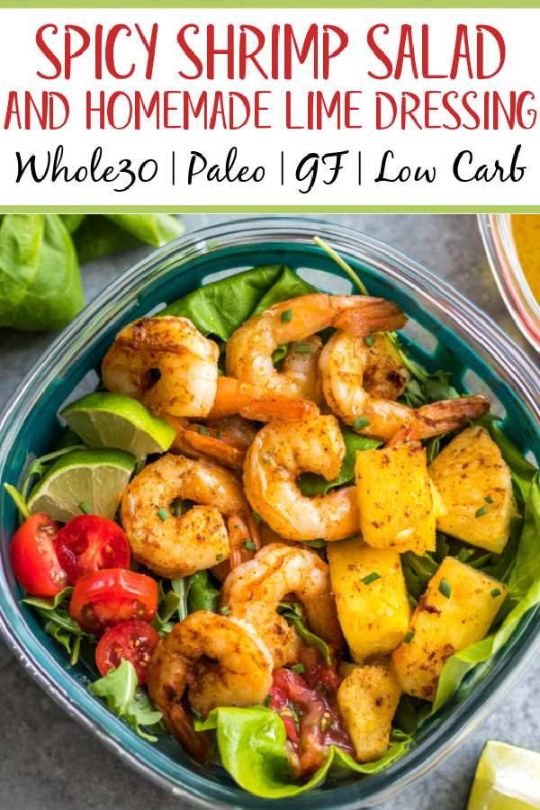 This spicy shrimp salad with homemade lime dressing is great for a healthy lunch meal prep or simple dinner. The shrimp cooks quickly and the dressing only takes a few minutes to prepare, so it all comes together in under 30 minutes. It’s also all Whole30, paleo, low carb and paleo, while being full of flavor and super easy! #whole30shrimp #whole30salad #shrimpsalad #paleoshrimp #shrimprecipes