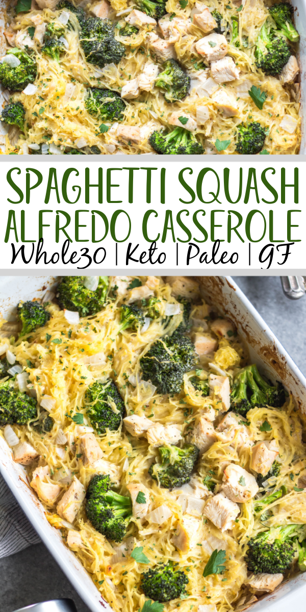 This simple chicken alfredo spaghetti squash casserole is filled with broccoli and onions, and perfect for meal prep or a weeknight chicken dinner recipe. It's Whole30, paleo, keto/low carb, gluten free and dairy free, all while being a delicious, hearty and vegetable-filled meal! It comes together very easily, and reheats well. #whole30chicken #whole30recipes #whole30casserole #lowcarbchicken #paleochicken #chickencasserole #spaghettisquash