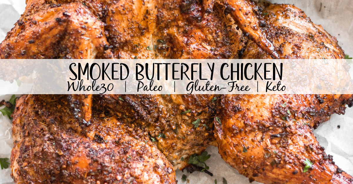 This recipe is for the best smoked butterfly chicken. It'll be your go-to method for smoking a whole chicken on a pellet grill that's Whole30, gluten-free, low carb and paleo. The dry rub is made with simple, sugar-free ingredients and by using the spatchcock method, the chicken skin gets crispy while keeping the meat tender, juicy and full of flavor. This is a great family friendly recipe that works well for meal prep, too. #whole30chicken #smokerrecipes #wholechicken #pelletgrill #butterflychicken