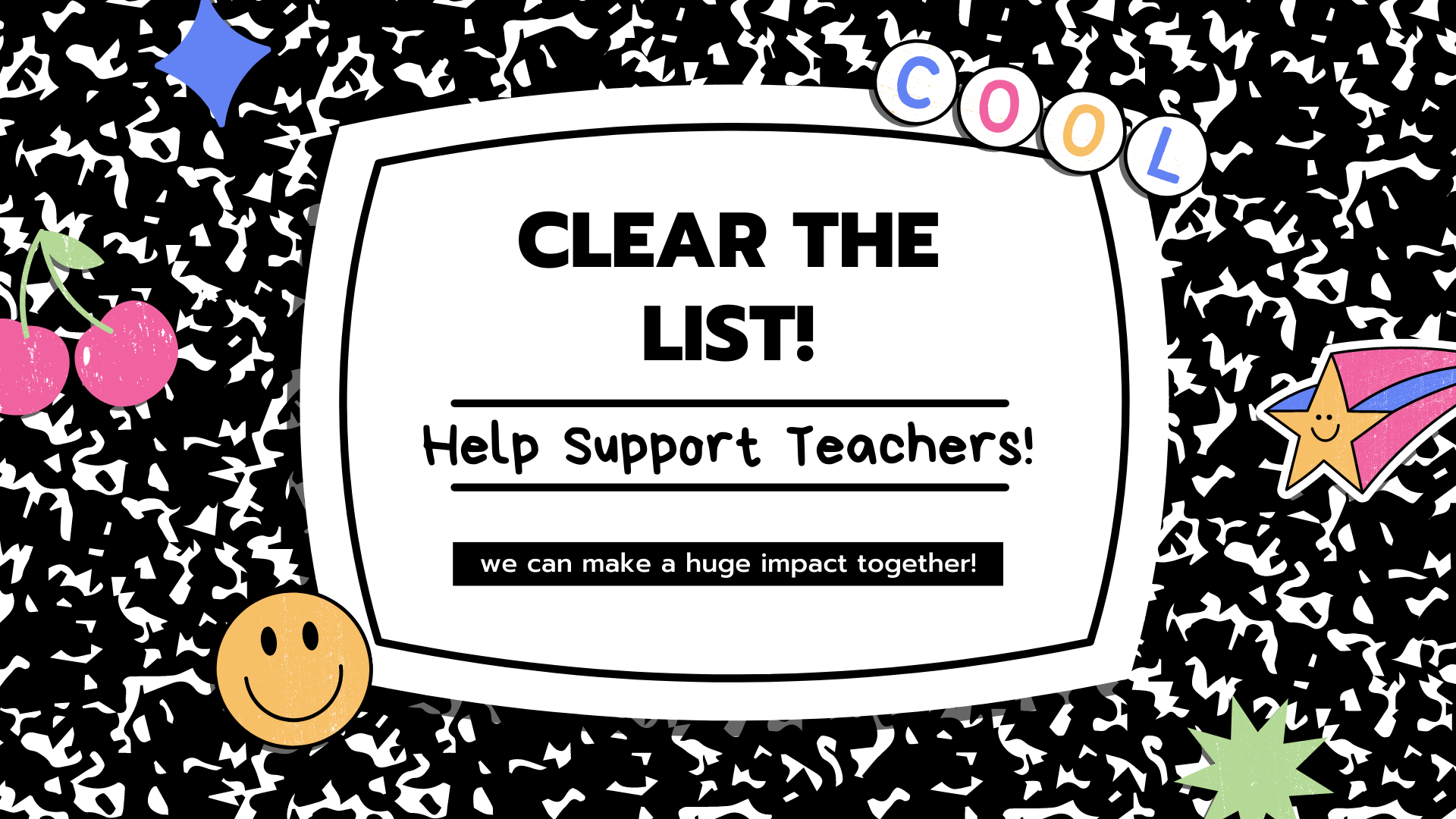 clear the list help support teachers