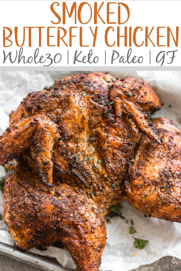 This recipe is for the best smoked butterfly chicken. It'll be your go-to method for smoking a whole chicken on a pellet grill that's Whole30, gluten-free, low carb and paleo. The dry rub is made with simple, sugar-free ingredients and by using the spatchcock method, the chicken skin gets crispy while keeping the meat tender, juicy and full of flavor. This is a great family friendly recipe that works well for meal prep, too. #whole30chicken #smokerrecipes #wholechicken #pelletgrill #butterflychicken