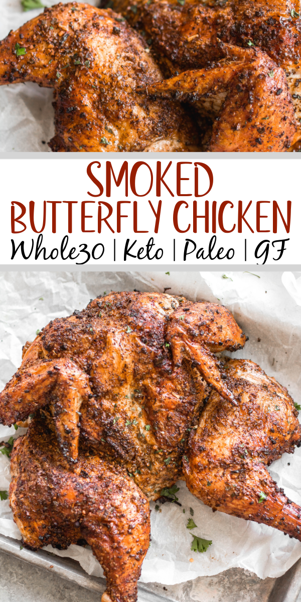 This recipe is for the best smoked butterfly chicken. It'll be your go-to method for smoking a whole chicken on a pellet grill that's Whole30, gluten-free, low carb and paleo. The dry rub is made with simple, sugar-free ingredients and by using the spatchcock method, the chicken skin gets crispy while keeping the meat tender, juicy and full of flavor. This is a great family friendly recipe that works well for meal prep, too. #whole30chicken #smokerrecipes #wholechicken #pelletgrill #butterflychicken