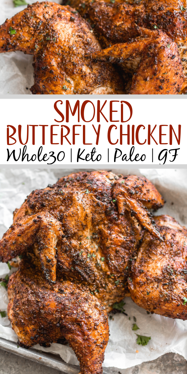 This recipe is for the best smoked butterfly chicken. It'll be your go-to method for smoking a whole chicken on a pellet grill that's Whole30, gluten-free, low carb and paleo. The dry rub is made with simple, sugar-free ingredients and by using the spatchcock method, the chicken skin gets crispy while keeping the meat tender, juicy and full of flavor. This is a great family friendly recipe that works well for meal prep, too. #whole30chicken #smokerrecipes #wholechicken #pelletgrill #butterflychicken