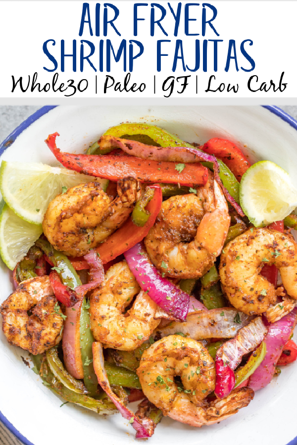 These air fryer shrimp fajitas are great for a quick and easy weeknight dinner, taco night, meal prep, or simple healthy lunch. They are very simple to toss together, with minimal hands on time, and are Whole30, paleo, keto/low carb, and gluten-free! The homemade fajita seasoning adds the perfect flavor to the bell peppers, onion and shrimp! #whole30airfryer #shrimpfajitas #airfryerrecipes #ketoairfryer #whole30shrimp #glutenfree