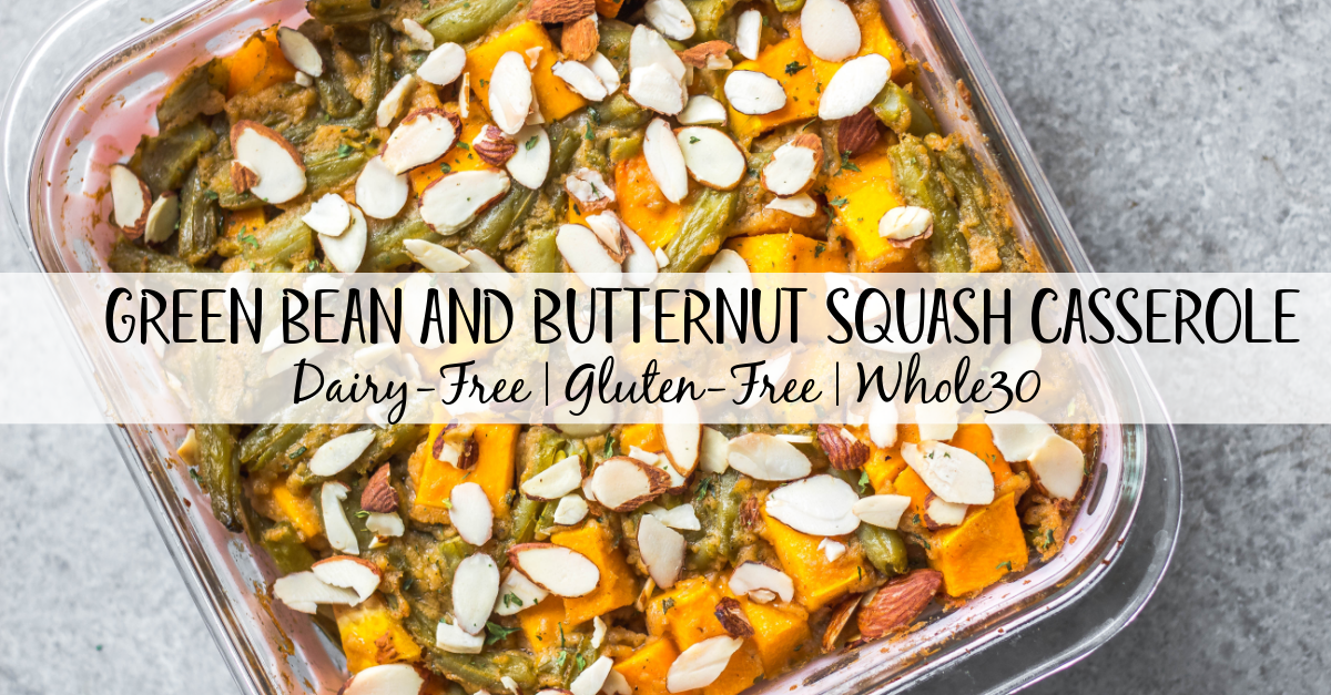 This easy Whole30 butternut squash green bean casserole recipe is a healthy vegetable side dish that's perfect for the fall and winter months. It's simple to prepare, deliciously creamy, and it's paleo, gluten-free and dairy-free. This butternut squash recipe is a different way to enjoy this veggie, and it's perfect for a weeknight dinner side or a holiday meal. #butternutsquash #greenbeancasserole #dairyfree #paleo #vegetablerecipes #whole30vegetables #whole30sides