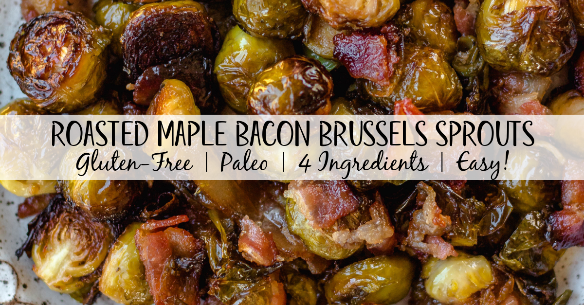 These maple bacon Brussels sprouts are an easy, healthy side dish that works for both the holidays or just a delicious way to prep a vegetable side for a weeknight dinner! There are only 4 simple ingredients and one dish needed, which makes them a quick paleo, gluten-free and dairy-free vegetable recipe option that the whole family will love. The crispy bacon and maple flavors will have everyone eating their Brussels sprouts! #vegetablesides #holidayrecipes #paleovegetables #brusselssprouts #baconrecipes