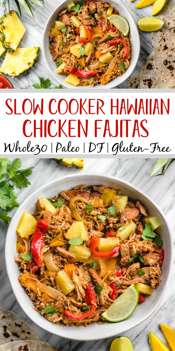 This easy Whole30 slow cooker Hawaiian chicken fajitas recipe is perfect for an easy family-friendly weeknight meal. It's a simple set it and forget crockpot meal that's also paleo, gluten-free and dairy-free. The tender, fall apart chicken thighs and vegetables can be served in wraps, as a salad over greens, or as part of a taco bar! #whole30chicken #whole30slowcooker #whole30fajitas #chickenfajitas