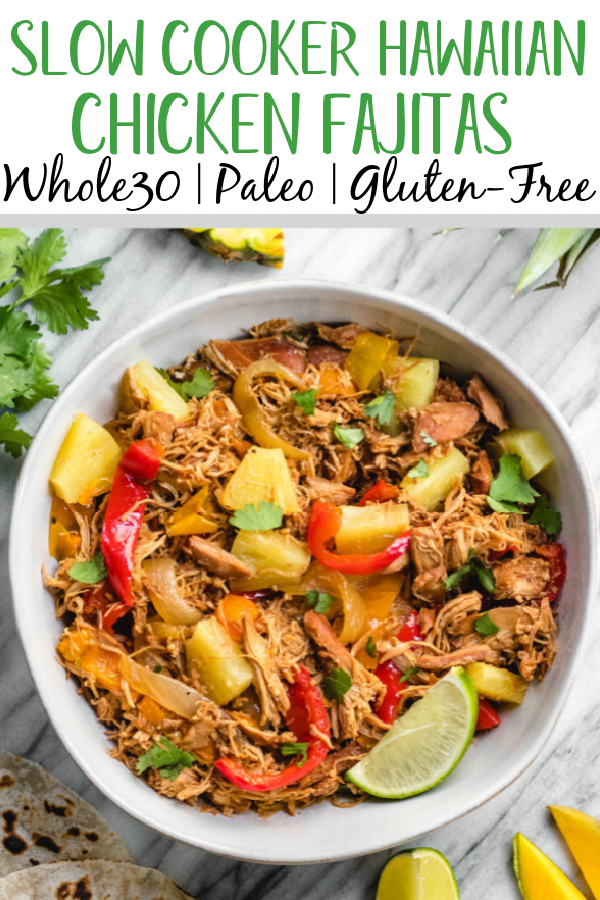 This easy Whole30 slow cooker Hawaiian chicken fajitas recipe is perfect for an easy family-friendly weeknight meal. It's a simple set it and forget crockpot meal that's also paleo, gluten-free and dairy-free. The tender, fall apart chicken thighs and vegetables can be served in wraps, as a salad over greens, or as part of a taco bar! #whole30chicken #whole30slowcooker #whole30fajitas #chickenfajitas