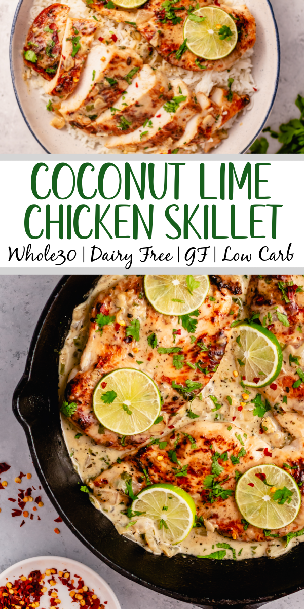 This Whole30 coconut lime chicken skillet is a gluten free, dairy free, and paleo chicken recipe that is made all in one pan! The creamy coconut sauce and chicken breasts are perfectly seasoned with lime, onion, cilantro and garlic. It all comes together in about 30 minutes, and is great for an easy Whole30 dinner that's family friendly, or a healthy meal prep recipe for lunches during the week. #coconutchicken #whole30chicken #whole30skillet #onepanmeal