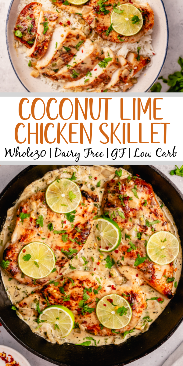 This Whole30 coconut lime chicken skillet is a gluten free, dairy free, and paleo chicken recipe that is made all in one pan! The creamy coconut sauce and chicken breasts are perfectly seasoned with lime, onion, cilantro and garlic. It all comes together in about 30 minutes, and is great for an easy Whole30 dinner that's family friendly, or a healthy meal prep recipe for lunches during the week. #coconutchicken #whole30chicken #whole30skillet #onepanmeal
