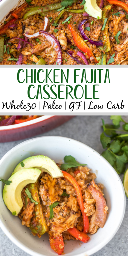Chicken Fajita Casserole: Whole30, Low Carb, Paleo, Gluten-Free - Whole ...