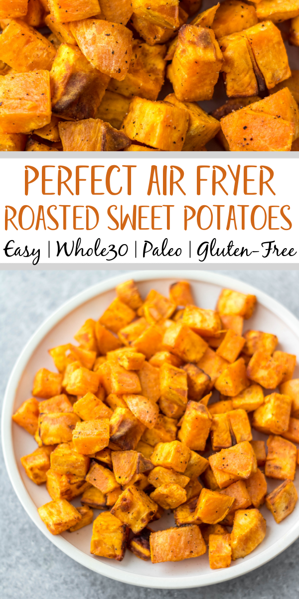 These air fryer roasted sweet potatoes are a quick and easy vegetable side for breakfast, dinner or meal prep. They're Whole30, paleo and gluten-free, and only take 15 minutes! With only 3 ingredients, these air fryer diced sweet potatoes cook in half the time as they would in the oven, and are perfectly crispy every time! #whole30vegetables #airfryer #sweetpotatorecipes #airfryerpotatoes