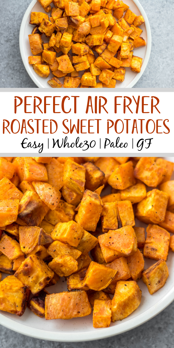 These air fryer roasted sweet potatoes are a quick and easy vegetable side for breakfast, dinner or meal prep. They're Whole30, paleo and gluten-free, and only take 15 minutes! With only 3 ingredients, these air fryer diced sweet potatoes cook in half the time as they would in the oven, and are perfectly crispy every time! #whole30vegetables #airfryer #sweetpotatorecipes #airfryerpotatoes