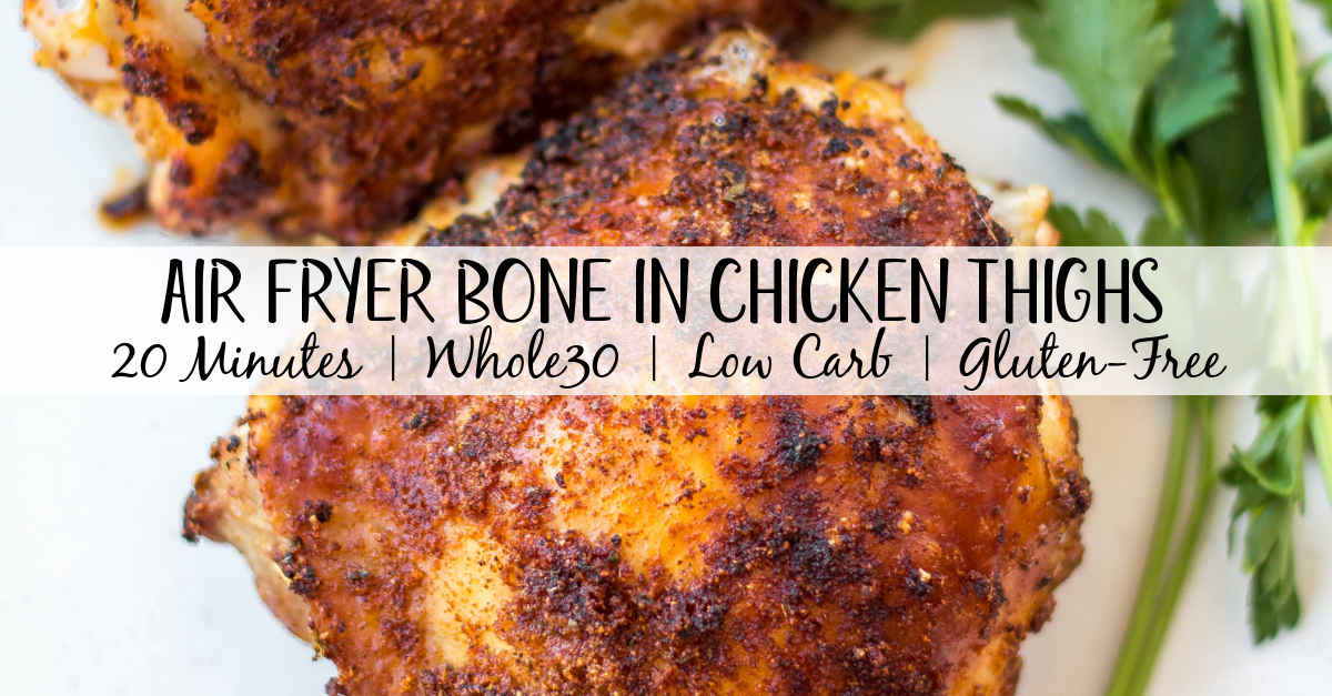 These Whole30 air fryer bone in chicken thighs are so simple and flavorful. The skin gets crispy while the inside stays juicy and tender. They're the perfect option for a quick weeknight dinner and are done in under 30 minutes. Not only are these bone in chicken thighs Whole30, but they're also paleo, gluten free and low carb. #airfryerchicken #whole30airfryer #paleorecipes #glutenfreeairfryer #chickenthighs