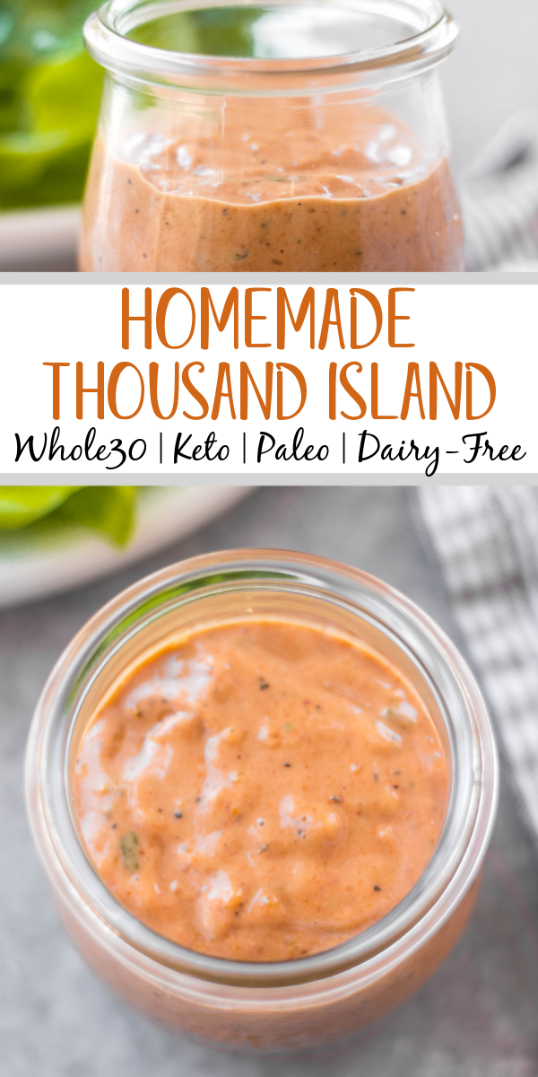 This Whole30 homemade thousand island dressing is so easy to make. It's a smooth, tangy homemade dressing that takes less than 5 minutes to mix together! This DIY dressing is also gluten-free, dairy-free, keto/low carb, and paleo thousand island. It's the perfect addition to salads, burgers, wraps and to dip your fries or veggies in. #whole30dressing #whole30thousandisland #homemadedressing #healthythousandisland