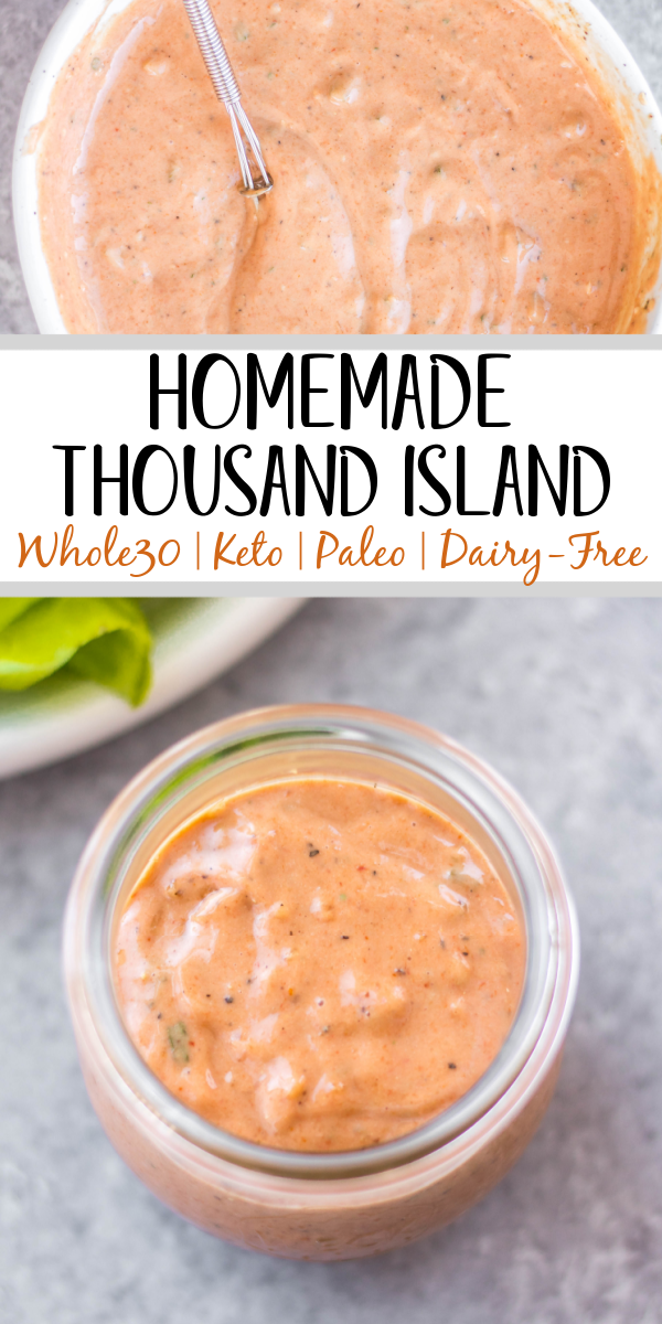 This Whole30 homemade thousand island dressing is so easy to make. It's a smooth, tangy homemade dressing that takes less than 5 minutes to mix together! This DIY dressing is also gluten-free, dairy-free, keto/low carb, and paleo thousand island. It's the perfect addition to salads, burgers, wraps and to dip your fries or veggies in. #whole30dressing #whole30thousandisland #homemadedressing #healthythousandisland