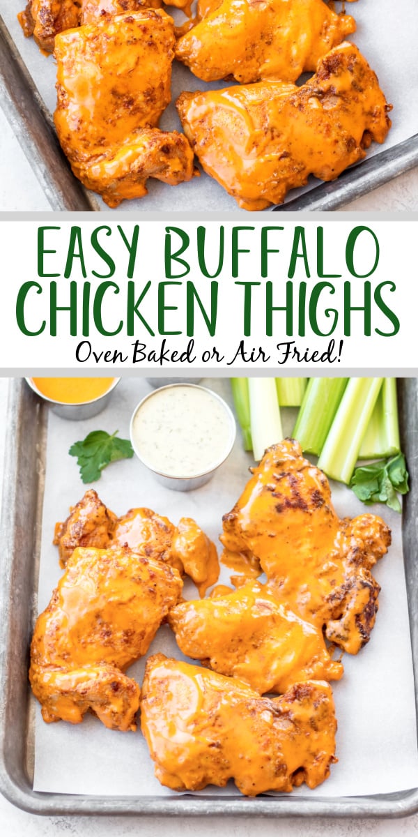 These buffalo chicken thighs are naturally gluten and dairy free. This versatile recipe can be made in both by being baked in the oven and cooked in the air fryer. It is made with a total of 5 staple ingredients you likely already have on hand alongside boneless chicken thighs and your go-to buffalo sauce. They take less than 30 minutes, and make an easy, healthy, dinner everyone will love. #healthychickenrecipes #glutenfreerecipes #buffalochicken #30minutemeals #whole30recipes #whole30chicken