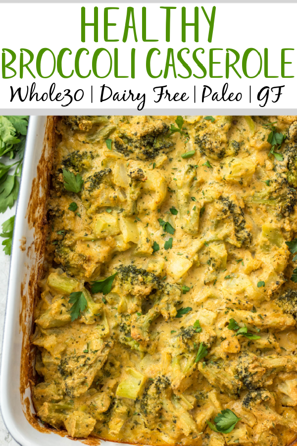 This healthy broccoli casserole recipe is perfect for an easy vegetable side dish for a weeknight dinner, or for a family holiday gathering like Easter! It's keto, Paleo, dairy free, Whole30 and vegetarian, so everyone can enjoy. It can be made with fresh broccoli, or is a great way to use frozen broccoli! The dairy free cheese sauce is quick to make, creamy and delicious! #healthybroccolicasserole #healthyeasterrecipes #dairyfree #whole30 #vegetablerecipes