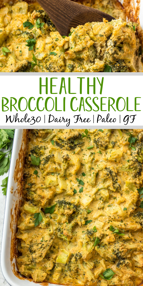 This healthy broccoli casserole recipe is perfect for an easy vegetable side dish for a weeknight dinner, or for a family holiday gathering like Easter! It's keto, Paleo, dairy free, Whole30 and vegetarian, so everyone can enjoy. It can be made with fresh broccoli, or is a great way to use frozen broccoli! The dairy free cheese sauce is quick to make, creamy and delicious! #healthybroccolicasserole #healthyeasterrecipes #dairyfree #whole30 #vegetablerecipes