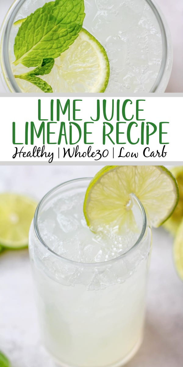 This lime juice recipe is refreshing, healthy and perfect for spring or summer! Known as limeade, this drink only uses a few simple ingredients, and can be made with fresh lime juice or bottled, sweetened or unsweetened! You'll love having this lime drink ready to go in the fridge to make drinking water more fun! #limejuice #limeade #limejuicerecipes #whole30drinks