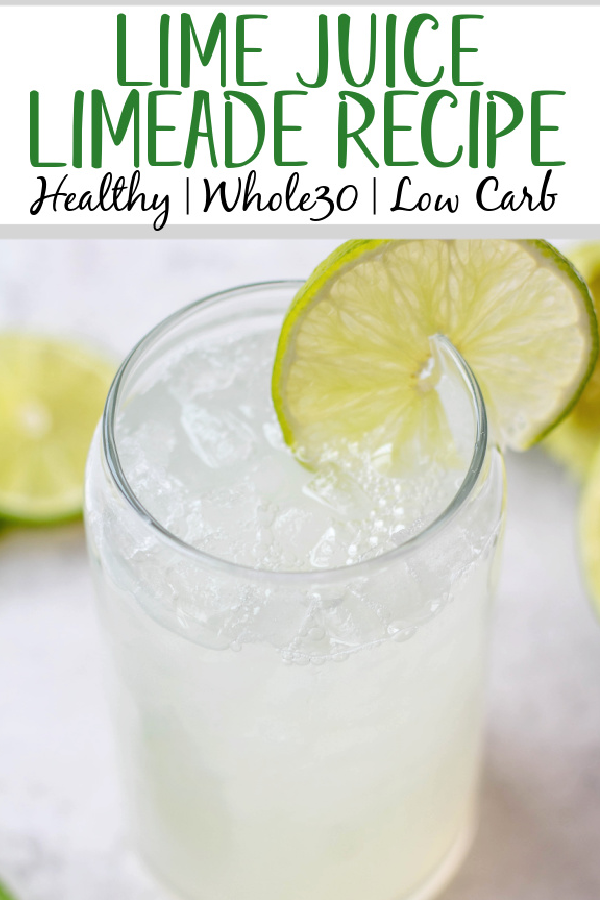 This lime juice recipe is refreshing, healthy and perfect for spring or summer! Known as limeade, this drink only uses a few simple ingredients, and can be made with fresh lime juice or bottled, sweetened or unsweetened! You'll love having this lime drink ready to go in the fridge to make drinking water more fun! #limejuice #limeade #limejuicerecipes #whole30drinks