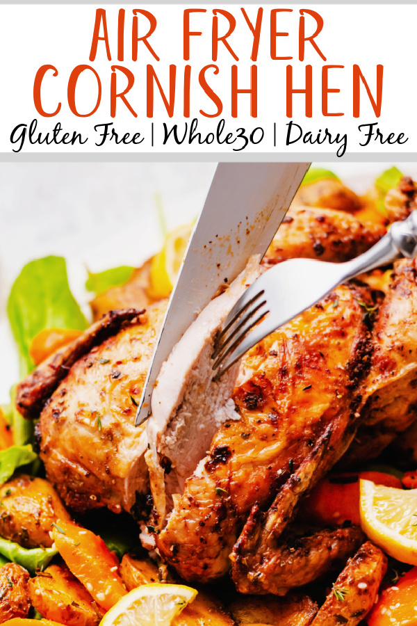 Air fryer Cornish hen is a Whole30 meal that is ready in thirty minutes. It is also gluten free, dairy free, and delicious. This recipe uses only a few staple ingredients and makes for a crispy and delicious meal. Update your old recipe with this easy air fryer Cornish hen! #whole30recipes #healthyrecipes #glutenfreerecipes #dairyfreerecipes #healthydinner #glutenfreedairyfreerecipes