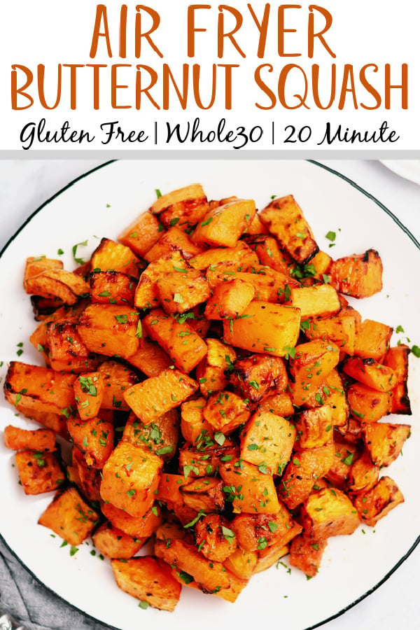 Butternut squash is a simple side that can go with almost anything. This air fryer recipe is paleo, Whole30, and gluten free. Using only a few staple ingredients it is ready in twenty minutes from start to finish. Add a new fresh and healthy side to your rotation with this air fryer butternut squash recipe! #healthyairfryerrecipes #butternutsquashrecipes #butternutsquash #glutenfreerecipes #dairyfreerecipes #glutenfreedairyfreerecipes
