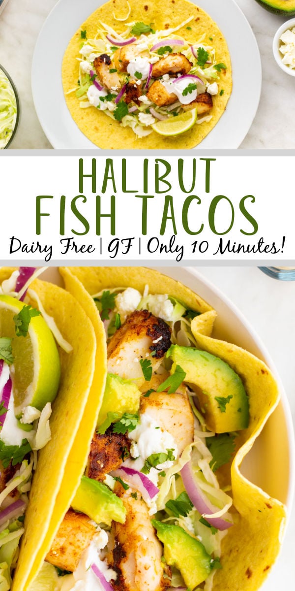 Halibut fish tacos are perfect for an easy weeknight meal. This recipe takes only ten minutes to make and is both dairy and gluten free, along with paleo, Whole30 and low carb. The homemade dairy free sour cream in this recipe is incredibly simple to make and works perfectly with the halibut fillets. Fish tacos are perfect to make for family meals, large and small, or to meal prep for the week ahead. #fishtacos #halibut #easyhalibutrecipes #10minutemeals #glutenfreerecipes #dairyfreerecipes #glutenfreedairyfreerecipes #easydinnerrecipes
